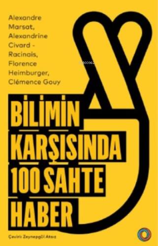 Bilimin Karşısında 100 Sahte Haber - 1