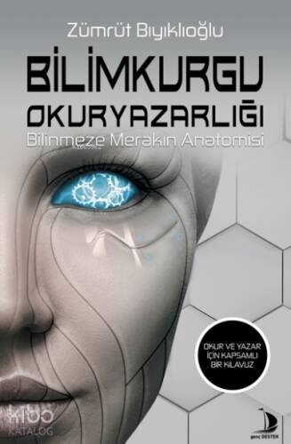 Bilimkurgu Okuryazarlığı;Bilinmeze Merakın Anatomisi - 1