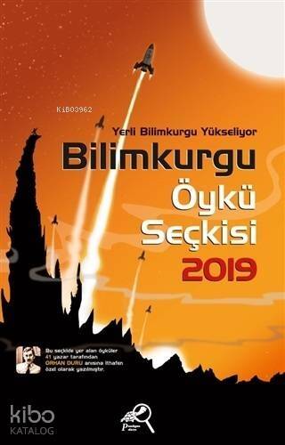 Bilimkurgu Öykü Seçkisi 2019; Yerli Bilimkurgu Yükseliyor - 1