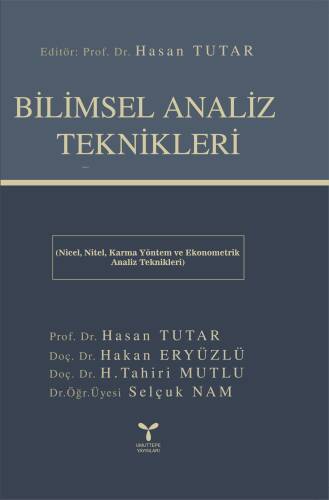 Bilimsel Analiz Teknikleri;Nicel Nitel Karma Yöntem ve Ekonometrik Analiz Teknikleri - 1