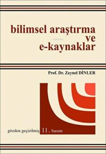 Bilimsel Araştırma ve E-Kaynaklar Zeynel Dinler - 1