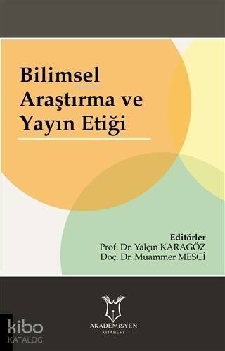 Bilimsel Araştırma ve Yayın Etiği - 1