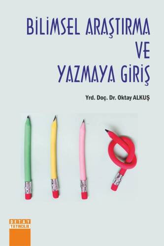 Bilimsel Araştırma Ve Yazmaya Giriş - 1