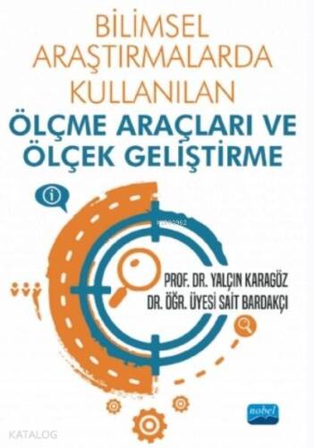 Bilimsel Araştırmalarda Kullanılan Ölçme Araçları ve Ölçek Geliştirme - 1