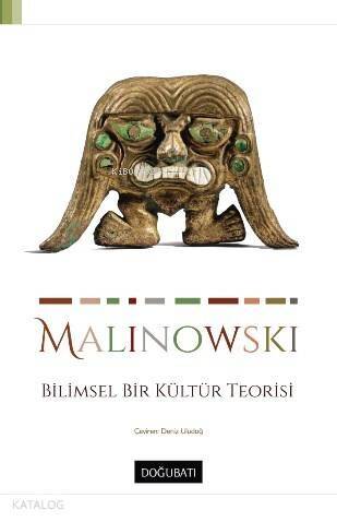 Bilimsel Bir Kültür Teorisi - 1