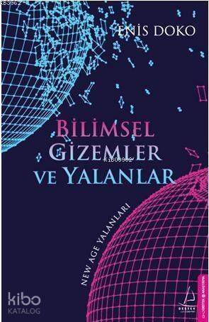 Bilimsel Gizemler ve Yalanlar - 1