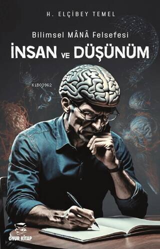 Bilimsel Mana Felsefesi İnsan ve Düşünüm - 1