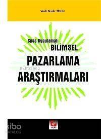 Bilimsel Pazarlama Araştırmaları - Spss Uygulamalı - 1