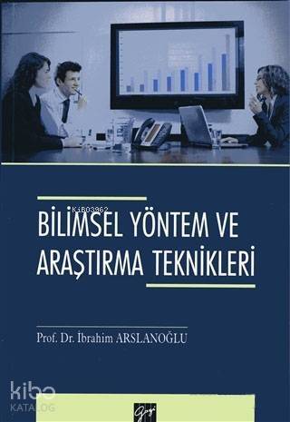 Bilimsel Yöntem ve Araştırma Teknikleri - 1