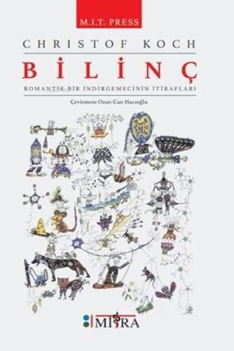 Bilinç - Romantik Bir İndirgemecinin İtirafları - 1