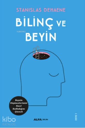 Bilinç ve Beyin - 1