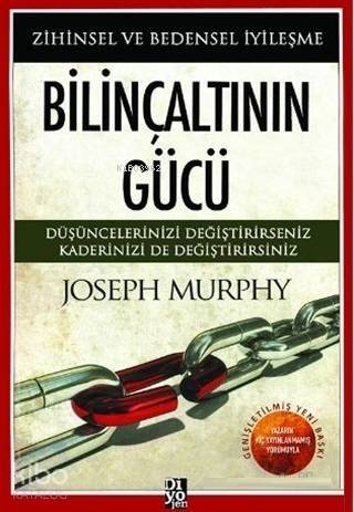 Bilinçaltının Gücü Zihinsel ve Bedensel İyileşme - 1