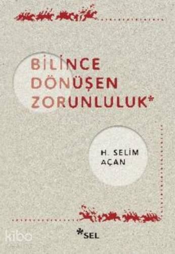 Bilince Dönüşen Zorunluluk - 1