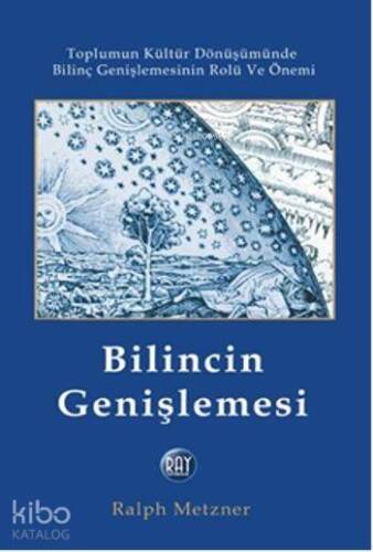 Bilincin Genişlemesi - 1