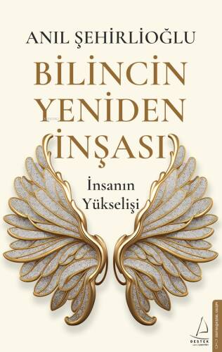 Bilincin Yeniden İnşası;İnsanın Yükselişi - 1