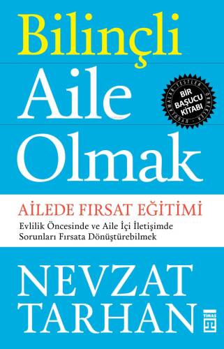 Bilinçli Aile Olmak; Ailede Fırsat Eğitimi - 1