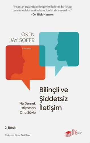 Bilinçli ve Şiddetsiz İletişim;Ne Demek İstiyorsan Onu Söyle - 1