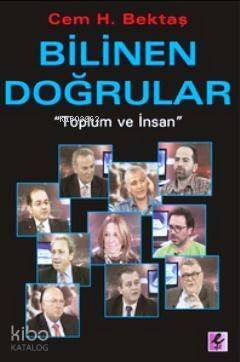 Bilinen Doğrular; Toplum ve İnsan - 1