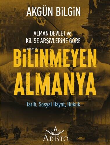 Bilinmeyen Almanya - 1