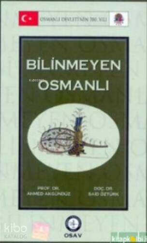 Bilinmeyen Osmanlı - 1