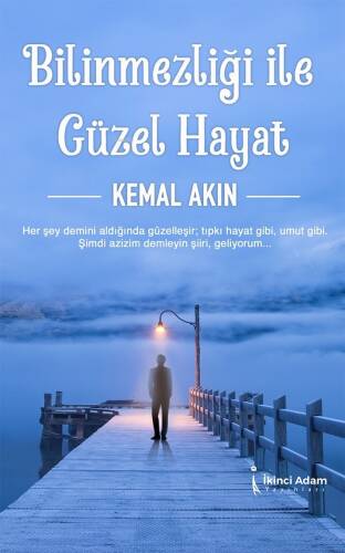 Bilinmezliği İle Güzel Hayat - 1