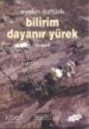 Bilirim Dayanır Yürek - 1