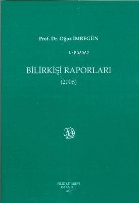 Bilirkişi Raporları 2006 - 1