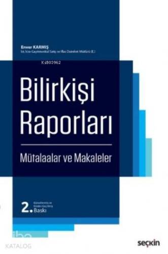 Bilirkişi Raporları (Ciltli); Mütalaalar ve Makaleler - 1