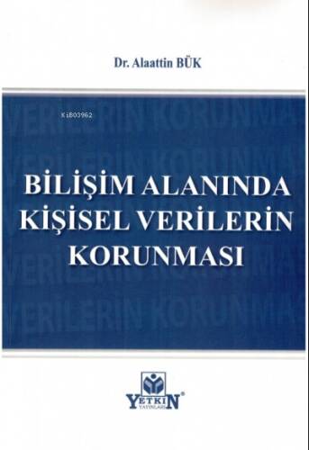 Bilişim Alanında Kişisel Verilerin Korunması - 1