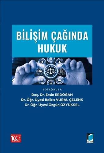 Bilişim Çağında Hukuk - 1