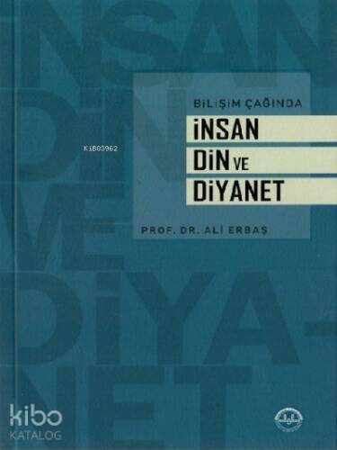 Bilişim Çağında İnsan Din ve Diyanet - 1