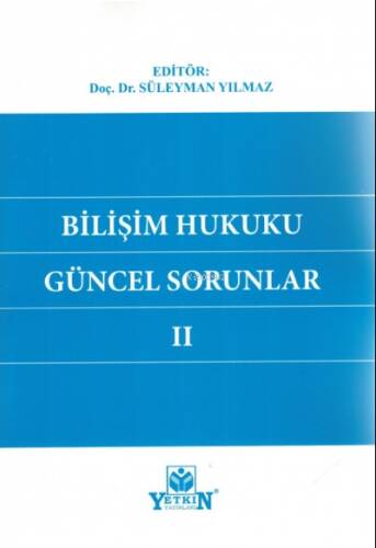 Bilişim Hukuku Güncel Sorunlar II - 1