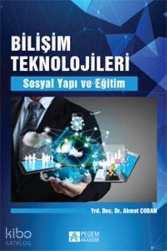 Bilişim Teknolojileri; Sosyal Yapı ve Eğitim - 1