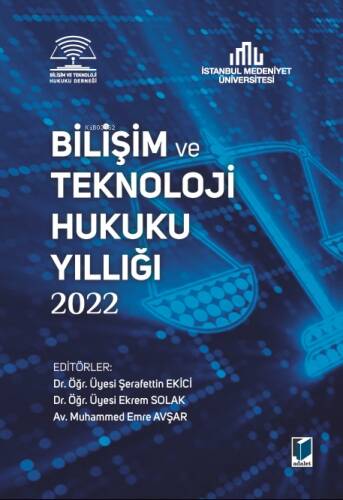 Bilişim ve Teknoloji Hukuku Yıllığı 2022 - 1