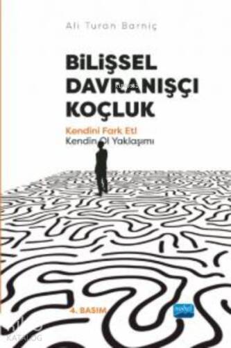 Bilişsel Davranışçı Koçluk - ;Kendini Fark Et! Kendin Ol Yaklaşımı - 1