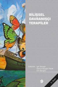 Bilişsel Davranışçı Terapiler - 1