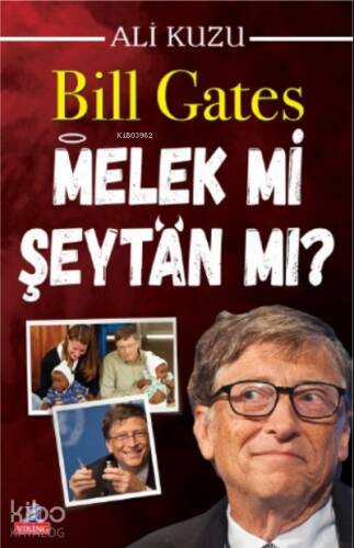 Bill Gates Melek mi Şeytan mı? - 1