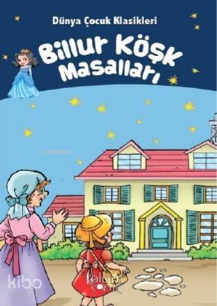 Billur Köşk Masalları - 1