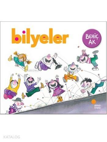 Bilyeler; Resimli Öykü Kitabı, 3 - 8 Yaş - 1