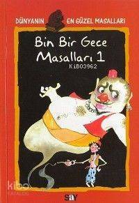 Bin Bir Gece Masalları 1; Dünyanın En Güzel Masalları - 2 - 1