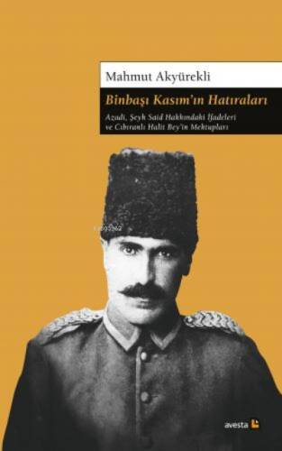 Binbaşı Kasım'In Hatıraları - 1