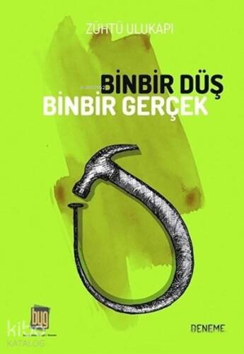 Binbir Düş Binbir Gerçek - 1