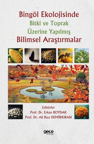 Bingöl Ekolojisinde Bitki ve Toprak Üzerine Yapılmış Bilimsel Araştırmalar - 1