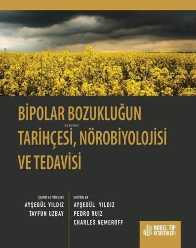 Bipolar Bozukluğun Tarihçesi, Nörobiyolojisi ve Tedavisi - 1