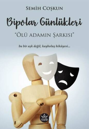 Bipolar Günlükleri;Ölü Adamın Şarkısı - 1