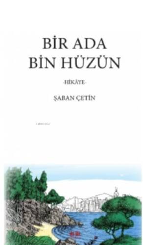 Bir Ada Bin Hüzün - 1