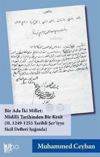 Bir Ada İki Millet: Midilli Tarihinden Bir Kesit; (H. 1249-1253 Tarihli Şeriyye Sicil Defteri Işığında) - 1