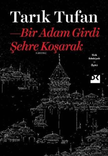 Bir Adam Girdi Şehre Koşarak - 1