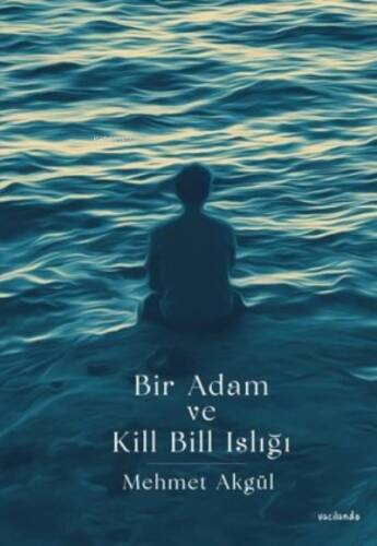 Bir Adam ve Kill Bill Islığı - 1