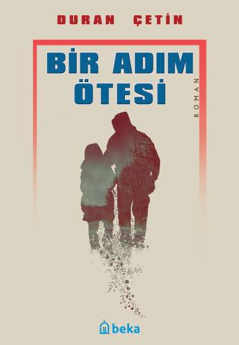 Bir Adım Ötesi - 1